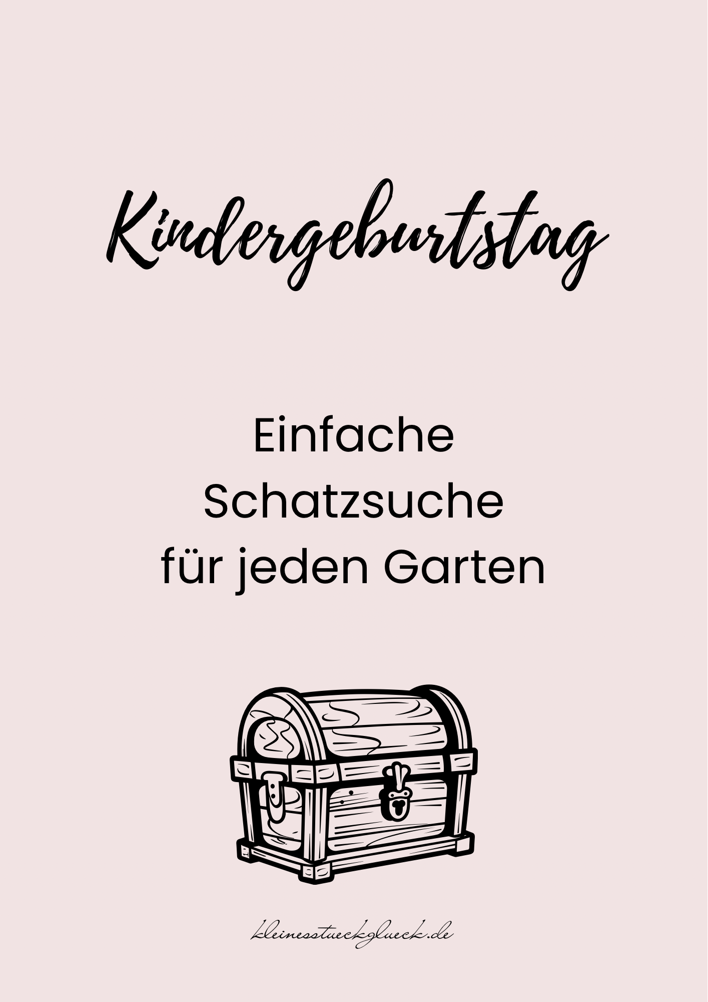 Die perfekte Schatzsuche für den Kindergeburtstag – im eigenen Garten!