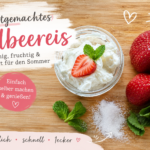 Erdbeereis selber machen: Einfaches Rezept mit Sahne ohne Eismaschine